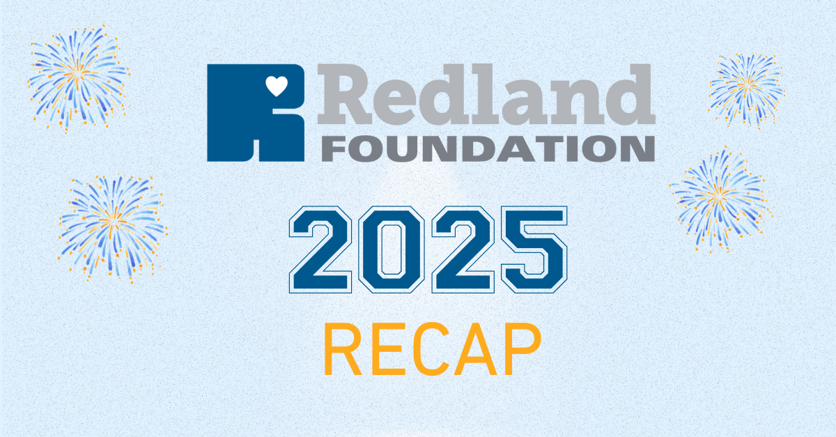 The Redland Foundation Recap – A Year of Building Together